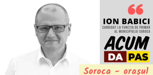 Ion Babici – candidat la funcția de primar al municipiului Soroca din partea Blocului Electoral ACUM Platforma DA și PAS