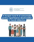 A început turul III al concursului pentru repartizarea absolvenților în funcții didactice